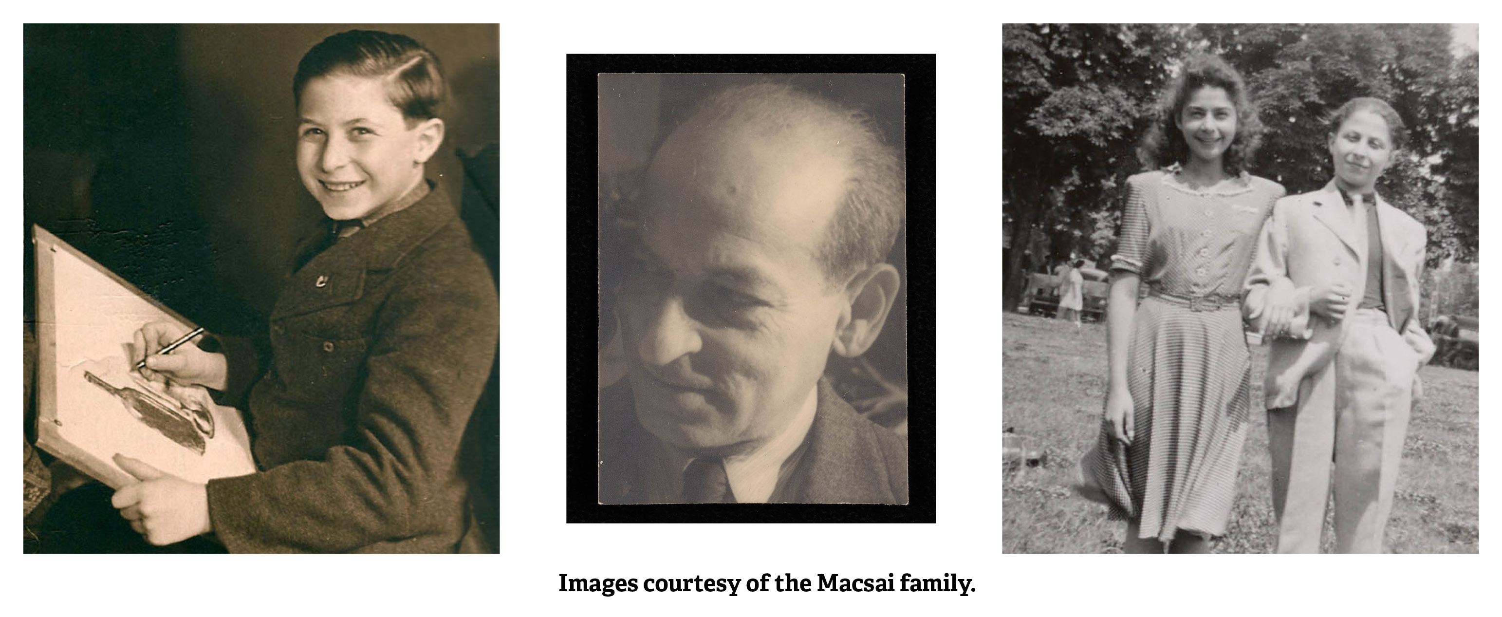 Three images, Portrait of young János Lusztig, Portrait of István Irsai, and Snapshot of János Lusztig and his cousin in Budapest with text reading, 'Images courtesy of the Macsai family.' 