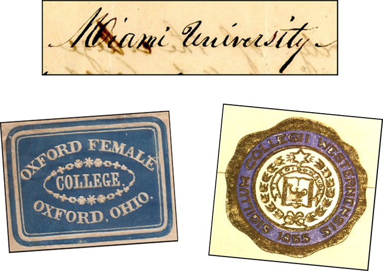 Top: Miami University is hand-written on faded paper in script. Below: mail seal being the name "Oxford Female College. Oxford, Ohio" and the seal of the Western College for Women stamped in wax.