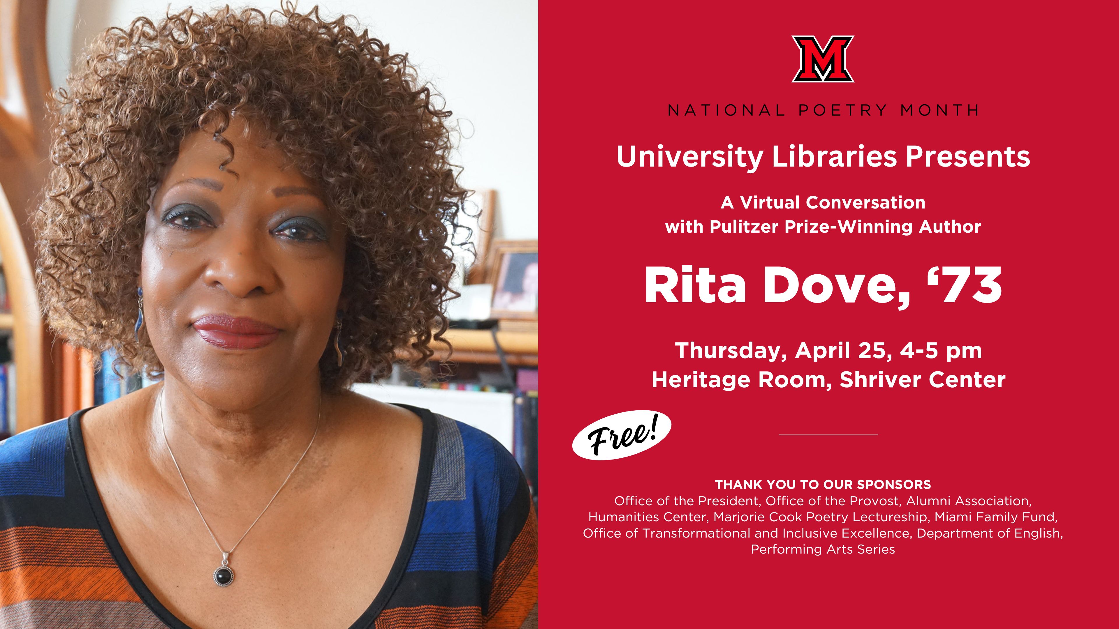 University Libraries present Rita Dove on Thursday, April 25 4-5 p.m. in the Heritage Room, Shriver Center, 